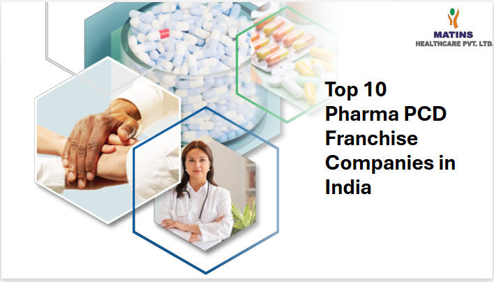 Top 10 Pharma PCD Franchise Companies in India